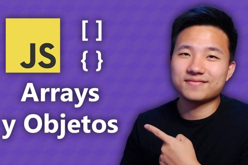 Arrays Y Objetos En Javascript En 15 Minutos Valentsea 8701